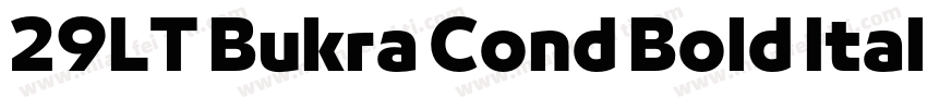 29LT Bukra Cond Bold Italic字体转换